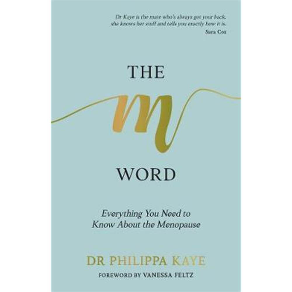 The M Word (Paperback) - Doctor Dr Philippa Kaye
